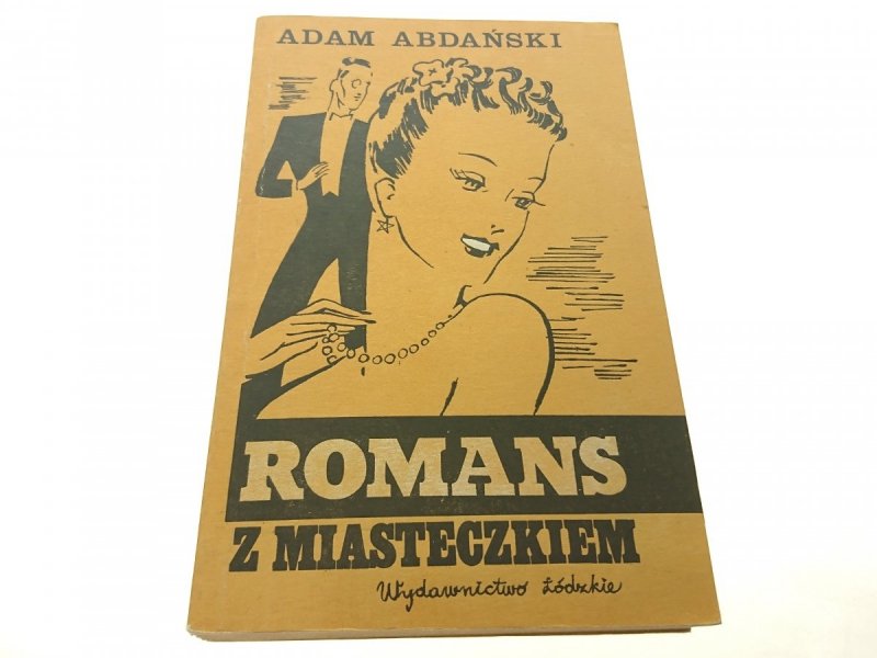 ROMANS Z MIASTECZKIEM - Adam Abdański (1982)
