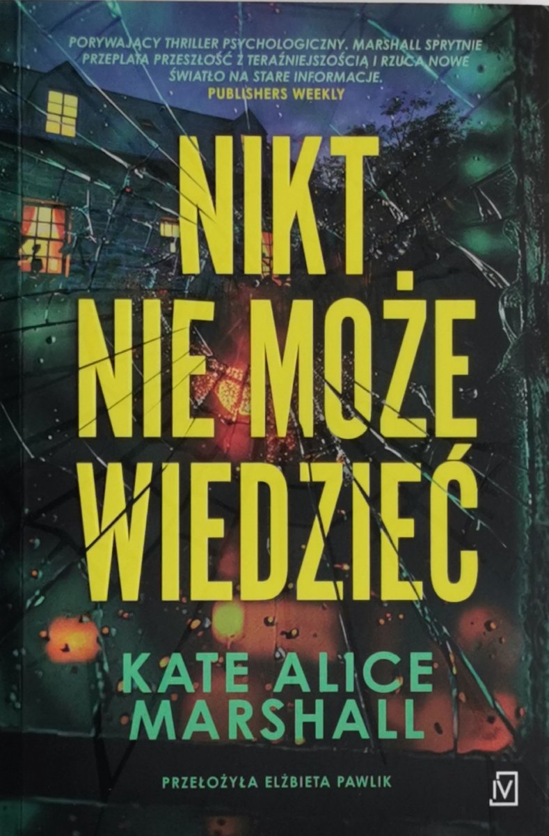 NIKT NIE MOŻE WIEDZIEĆ - Kate Alice Marshall