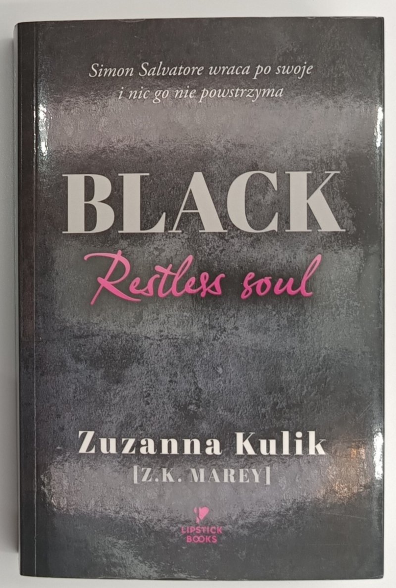 BLACK RESTLESS SOUL - Zuzanna Kulik