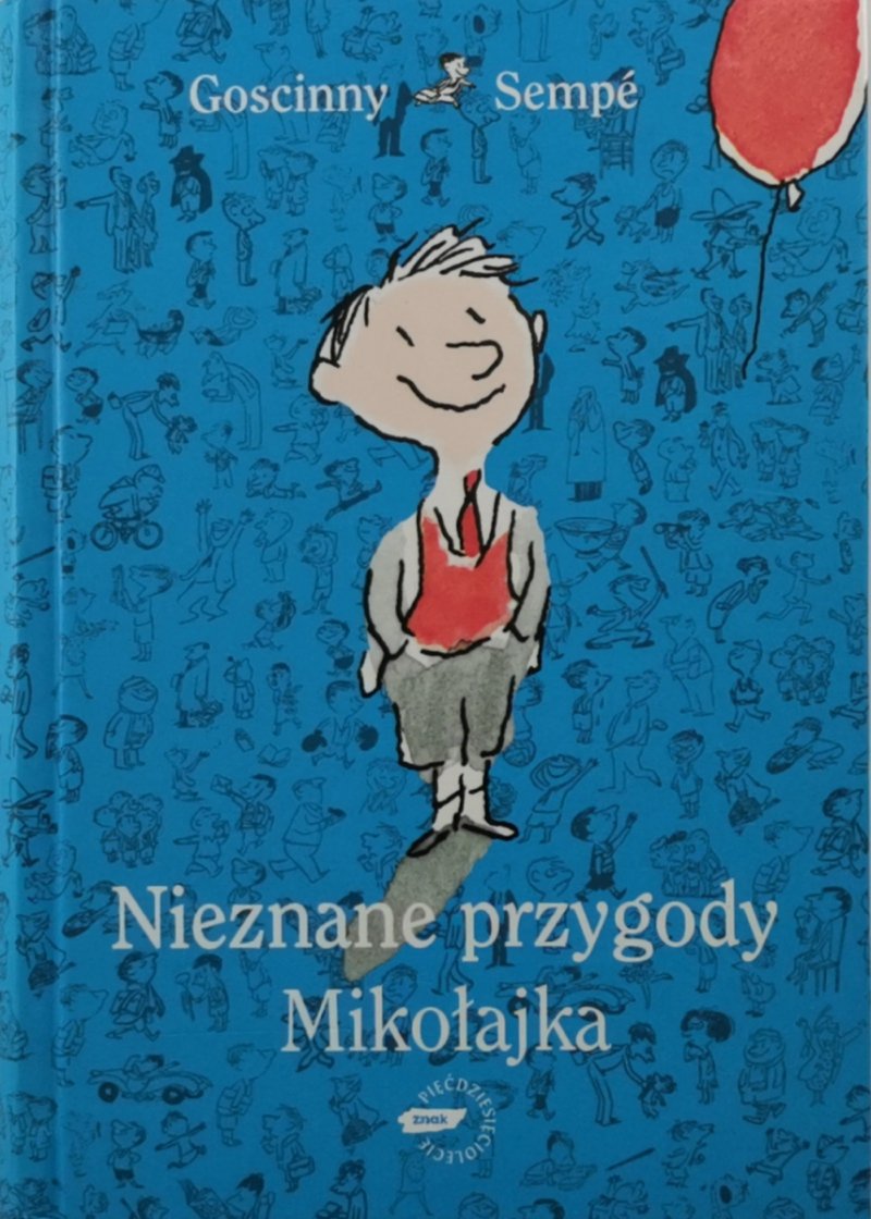 NIEZNANE PRZYGODY MIKOŁAJKA - Goscinny Sempe