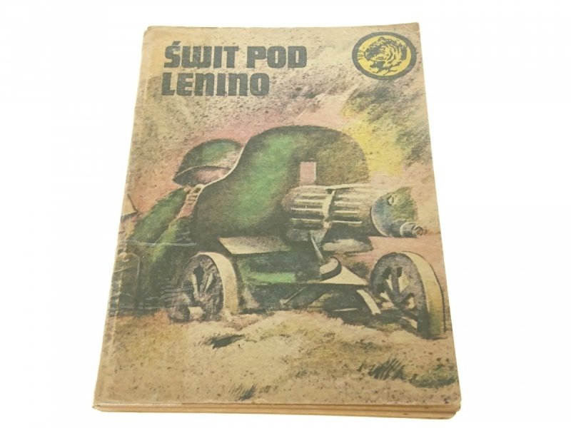 ŻÓŁTY TYGRYS: ŚWIT POD LENINO - Podgórski 1979