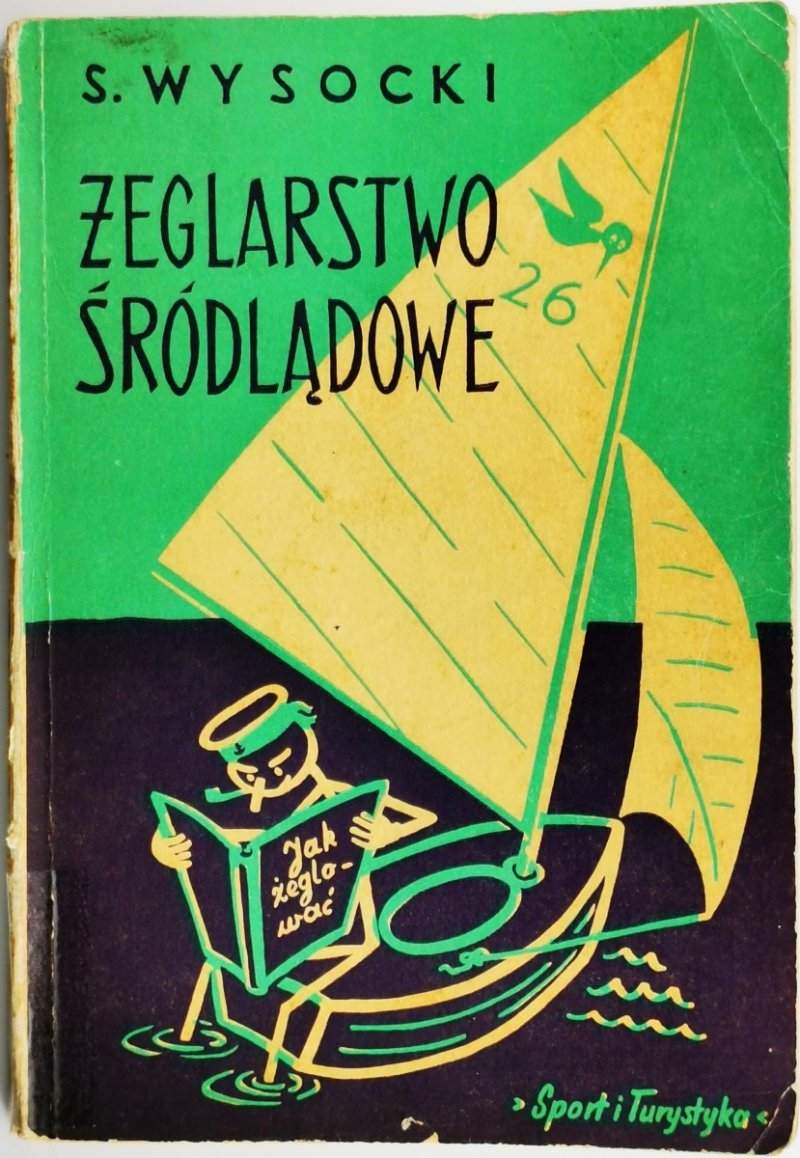 ŻEGLARSTWO ŚRÓDLĄDOWE - S. Wysocki