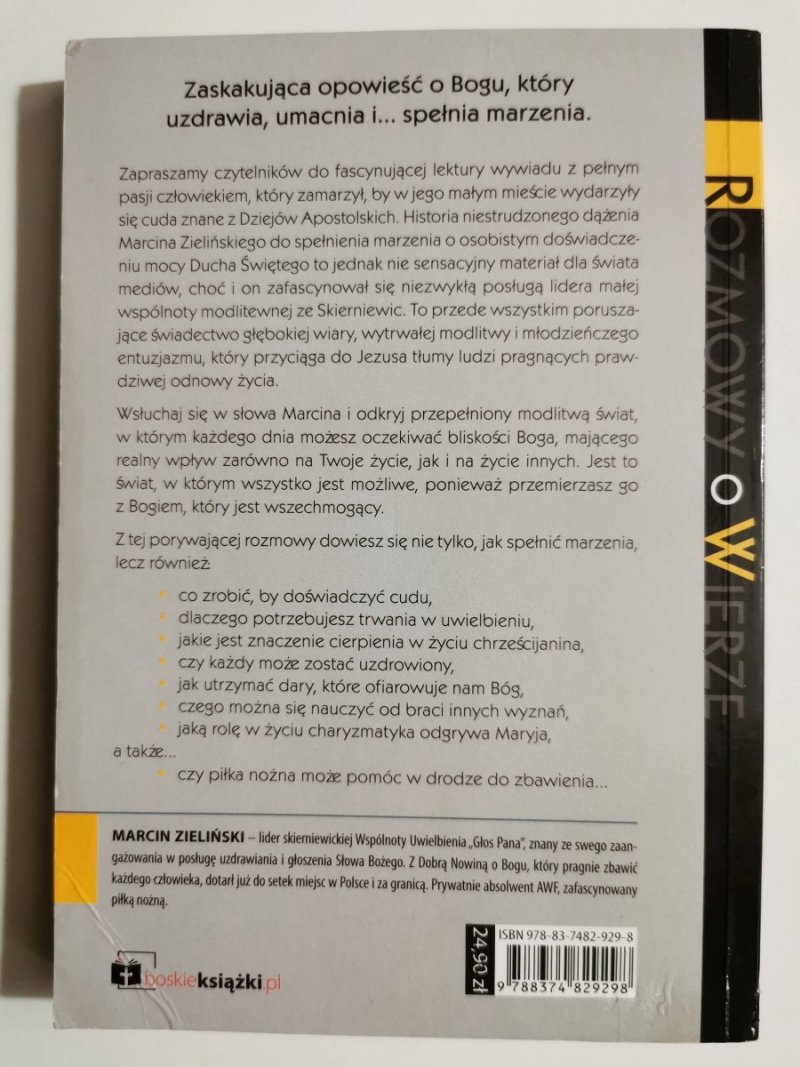 MARCIN ZIELIŃSKI. TO BÓG UZDRAWIA I CZYNI CUDA 