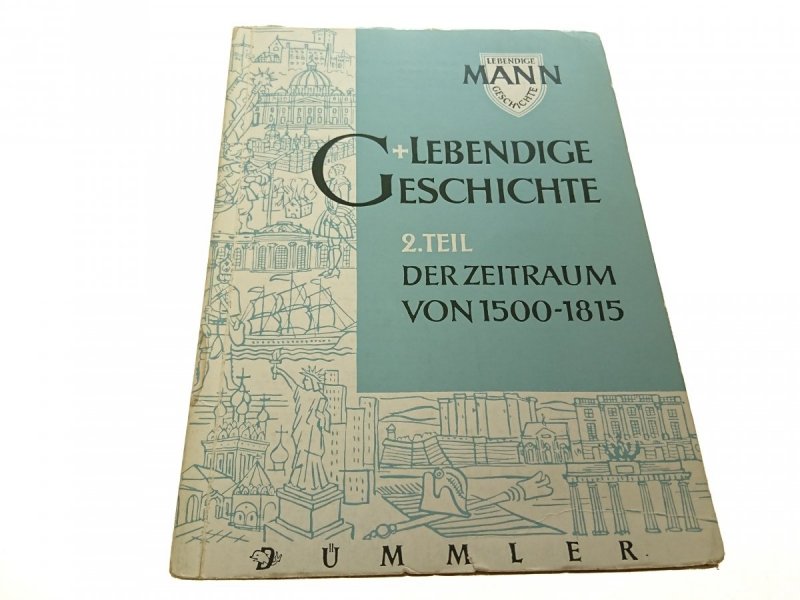LEBENDIGE GESCHICHTE - Hans Mann 1962