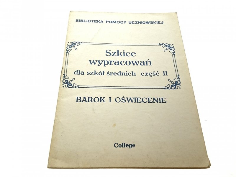 SZKICE WYPRACOWAŃ DLA SZKÓŁ... BAROK I OŚWIECENIE
