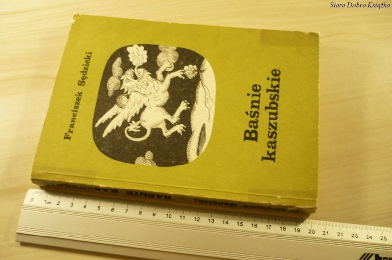 BAŚNIE KASZUBSKIE - Franciszek Sędziecki (1987)