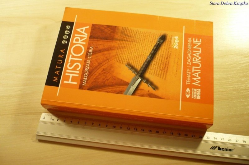 MATURA 2004 HISTORIA - Małgorzata Ciejka