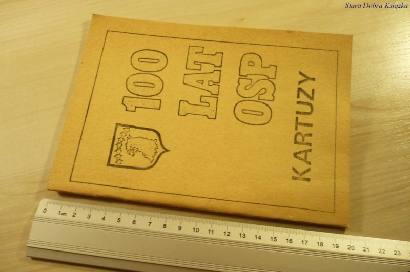 100 LAT OSP KARTUZY - Henryk Litwin (1988)