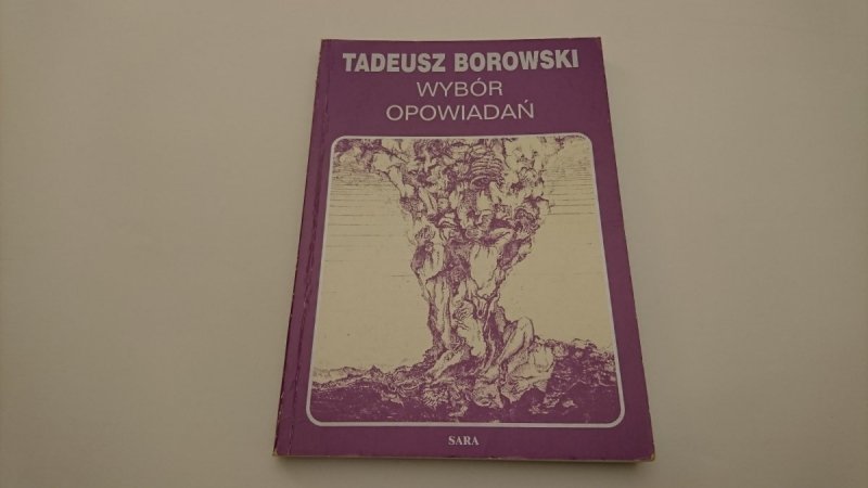 WYBÓR OPOWIADAŃ - Tadeusz Borowski