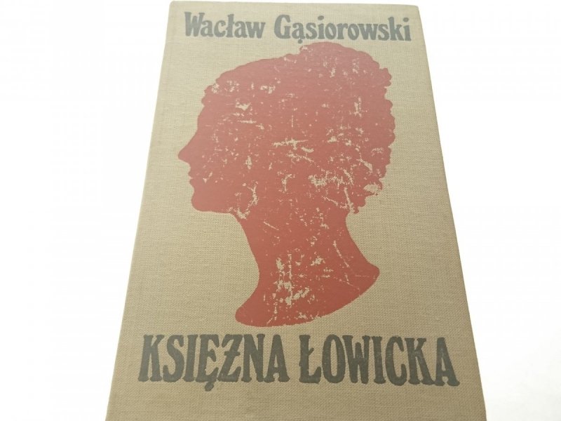 KSIĘŻNA ŁOWICKA - Wacław Gąsiorowski 1977