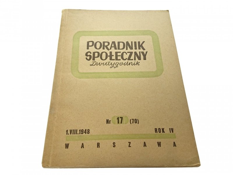 PORADNIK SPOŁECZNY. DWUTYGODNIk NR 17 (70) 1948