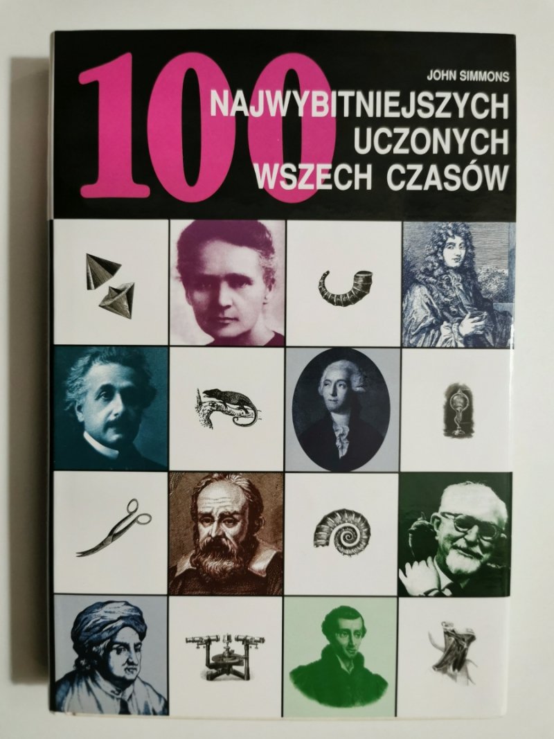 100 NAJWYBITNIEJSZYCH UCZONYCH - John Simmons