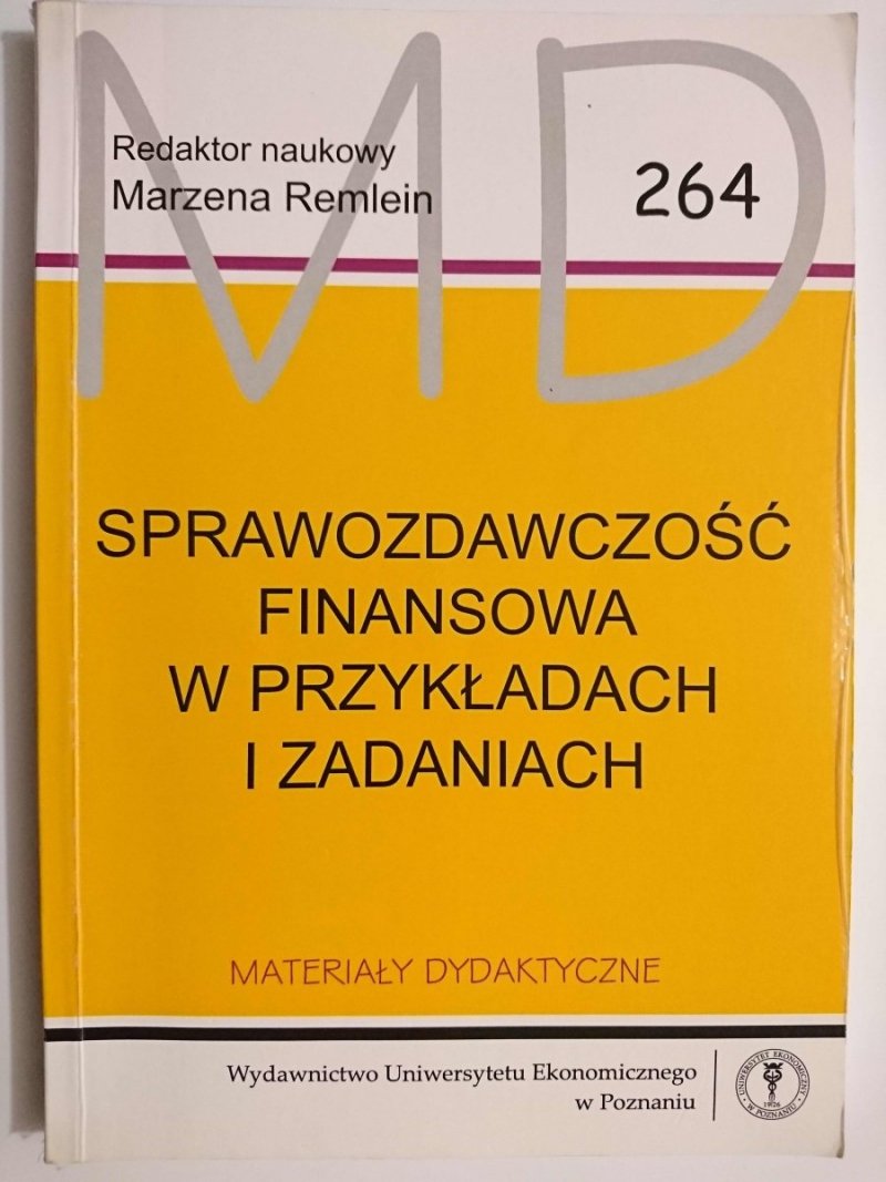 SPRAWOZDAWCZOŚĆ FINANSOWA W PRZYKŁADACH I ZADANIACH 
