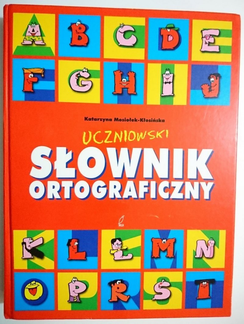 UCZNIOWSKI SŁOWNIK ORTOGRAFICZNY 2003