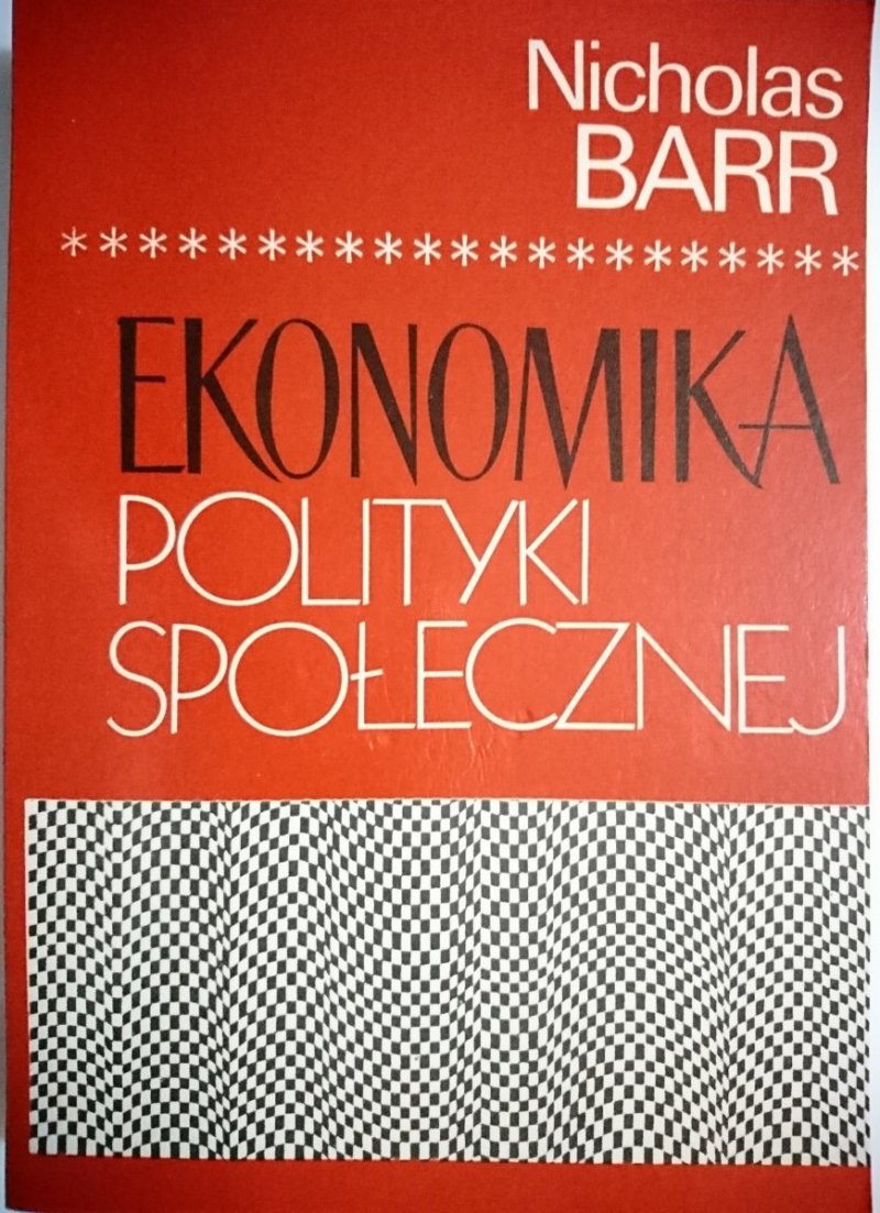 EKONOMIKA POLITYKI SPOŁECZNEJ - Nicholas Barr 1993