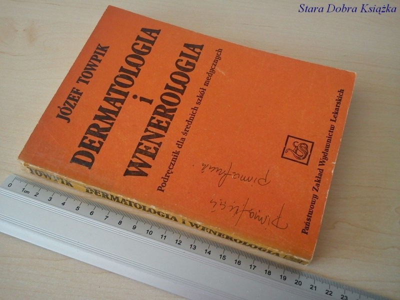 DERMATOLOGIA I WENEROLOGIA - Józef Towpik