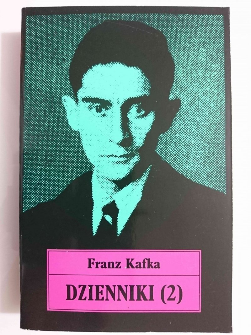 DZIENNIKI 1910-1923 CZĘŚĆ II - Franz Kafka 1993