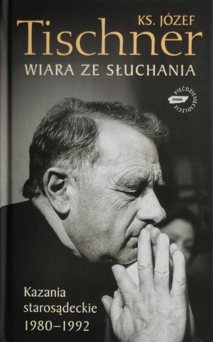 WIARA ZE SŁUCHANIA - Józef Tischner