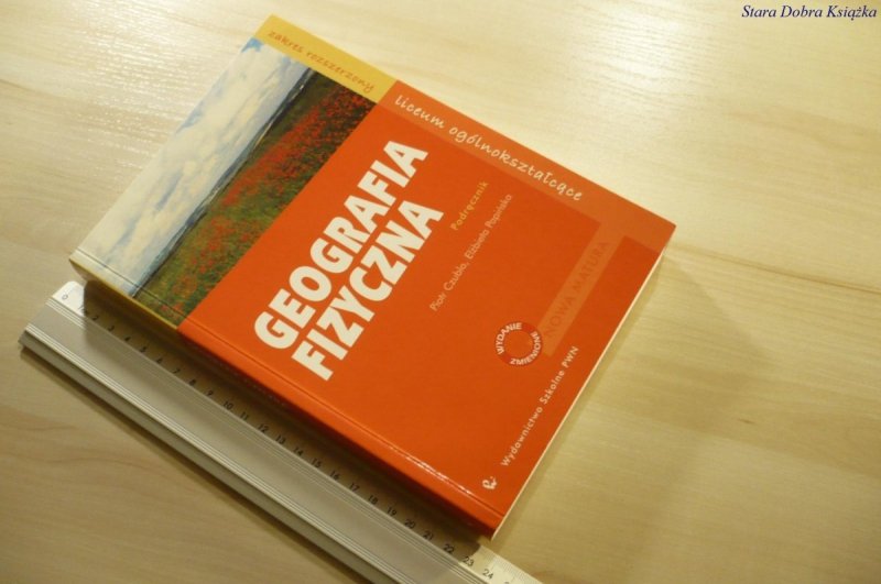 GEOGRAFIA FIZYCZNA. PODRĘCZNIK - Czubla (2006)