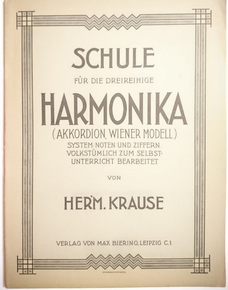 SCHULE FUR DIE DREIREIHIGE HARMONIKA (AKKORDION, WIENER MODELL) - Herm. Krause 