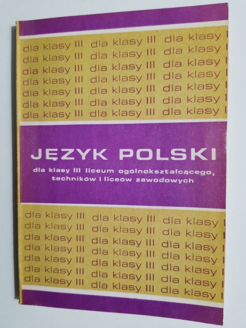 JĘZYK POLSKI DLA KLASY III - Stanisław Skorupka 1987