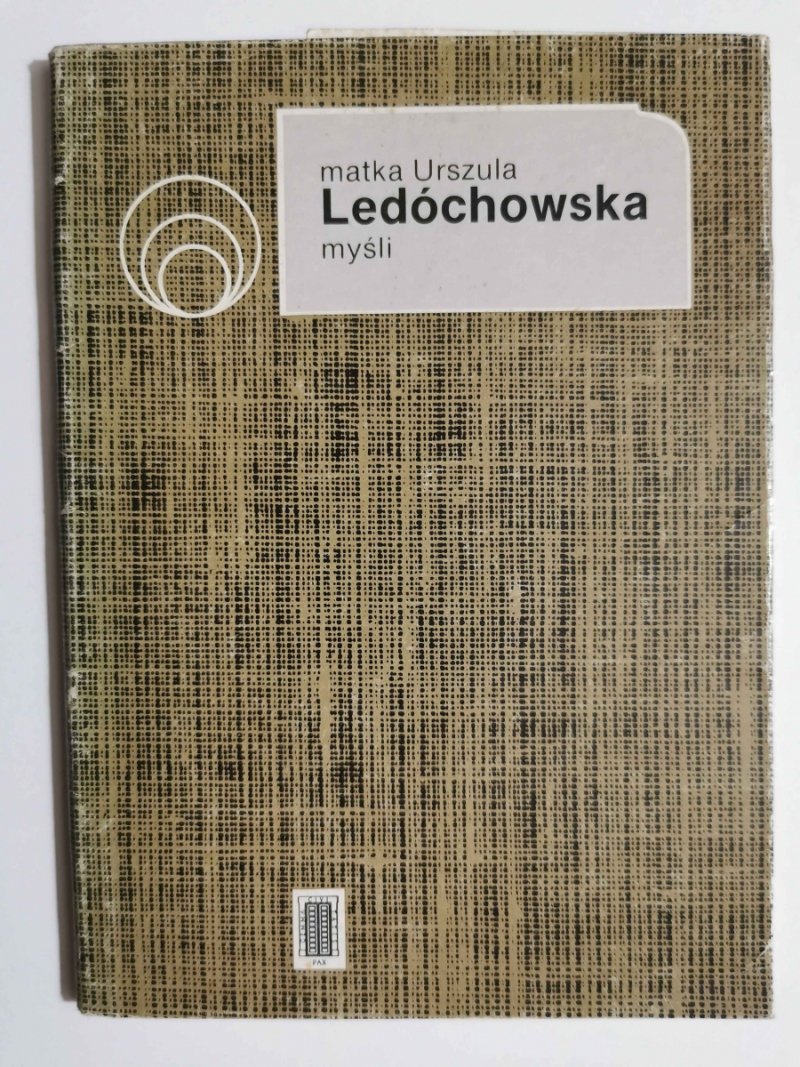 MATKA URSZULA LEDÓCHOWSKA MYŚLI