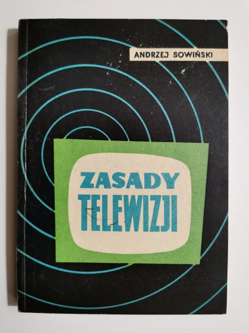 ZASADY TELEWIZJI - Andrzej Sowiński 