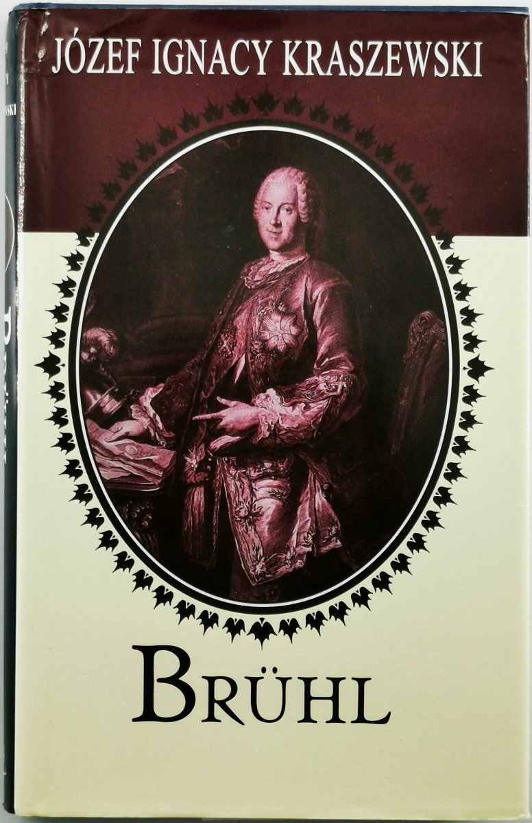 BRÜHL - Józef Ignacy Kraszewski