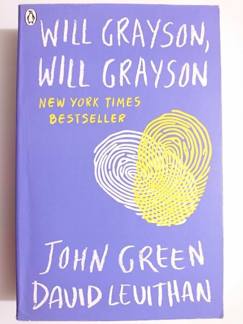 WILL GRAYSON, WILL GRAYSON - John Green, David Levithan 2013
