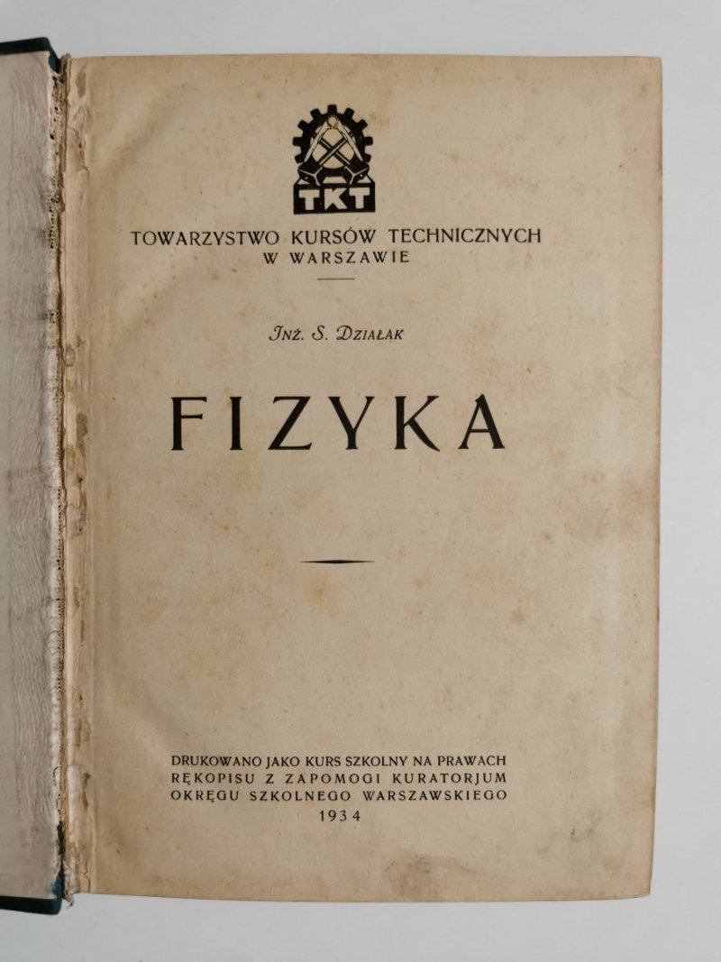 FIZYKA - Inż. S. Działak 1934