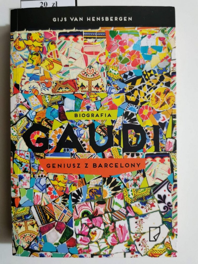 BIOGRAFIA GAUDI GENIUSZ Z BARCELONY - Gijs Van Hensbergen 