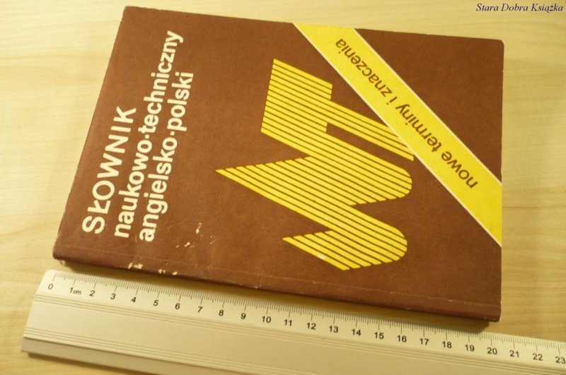 SŁOWNIK NAUKOWO-TECHNICZNY ANGIELSKO-POLSKI (1987)