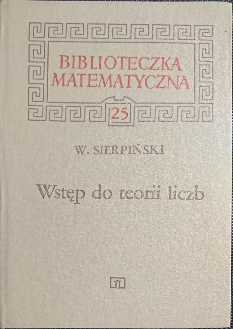 WSTĘP DO TEORII LICZB - Wacław Sierpiński 1987