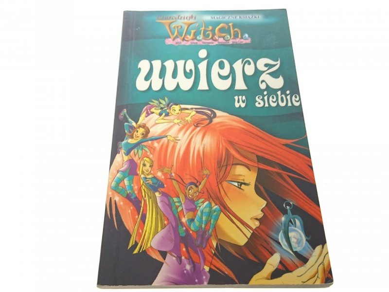 WITCH. UWIERZ W SIEBIE 2005