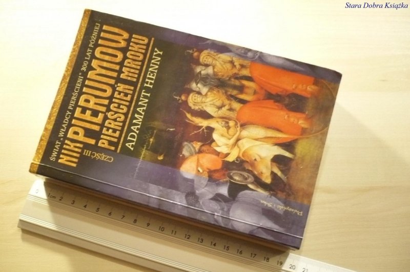 PIERŚCIEŃ MROKU CZĘŚĆ III ADAMANT HENNY - Pierumow