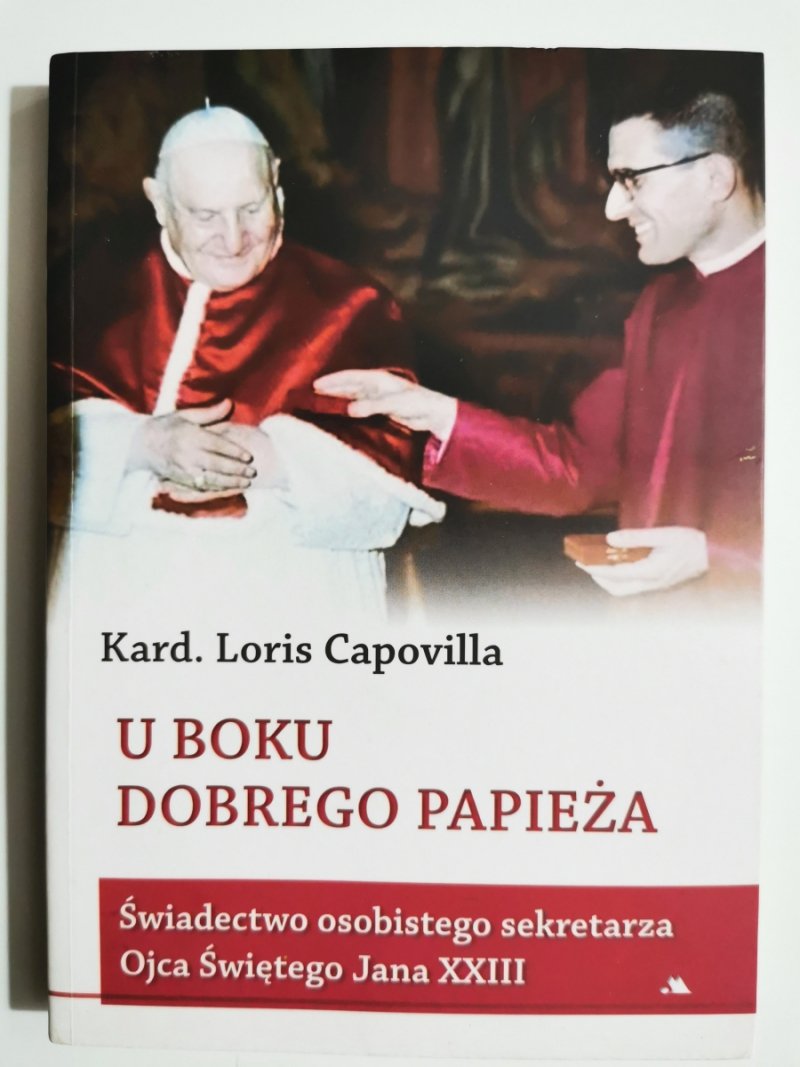 U BOKU DOBREGO PAPIEŻA - Kard. Loris Capovilla