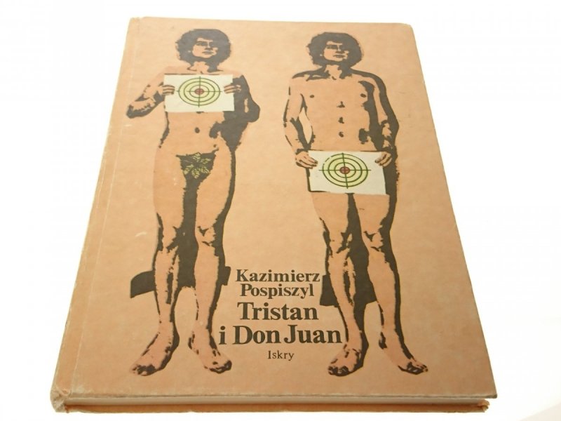 TRISTAN I DON JUAN - Kazimierz Pospiszyl 1986