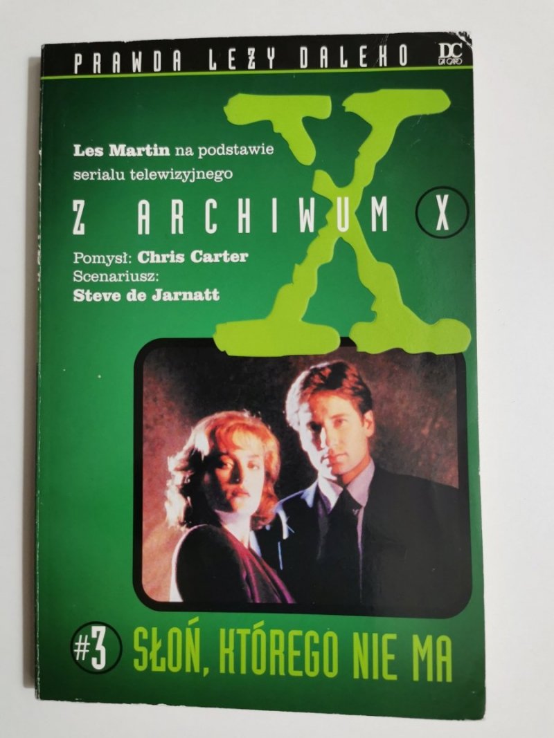 Z ARCHIWUM X NR 3 SŁOŃ, KTÓREGO NIE MA - Les Martin 1997