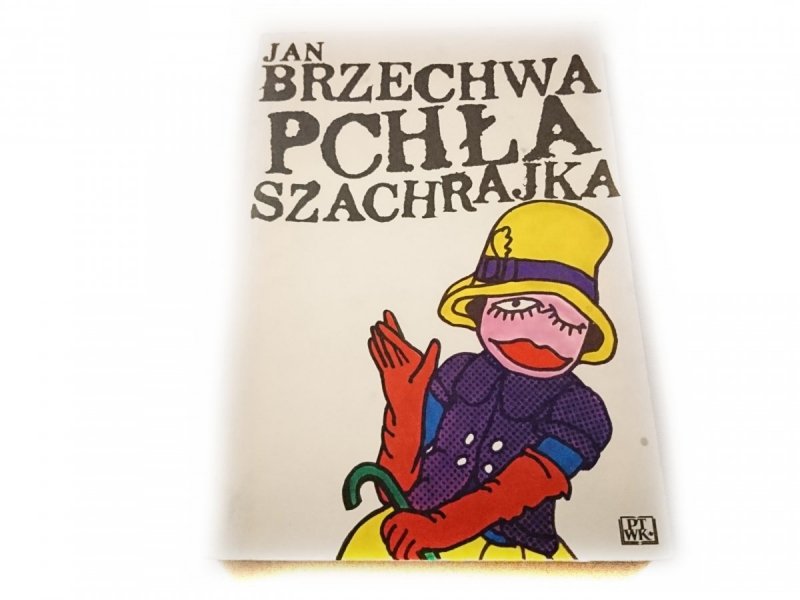 PCHAŁA SZACHRAJKA - Jan Brzechwa 1988