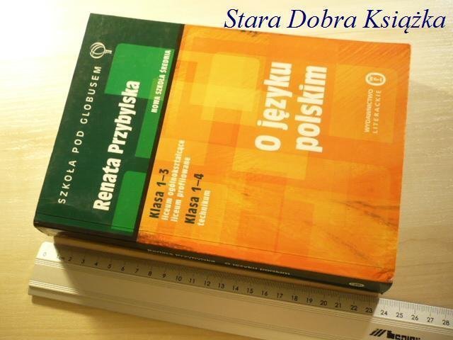 O JĘZYKU POLSKIM KLASA 1-3 Renata Przybylska 2002