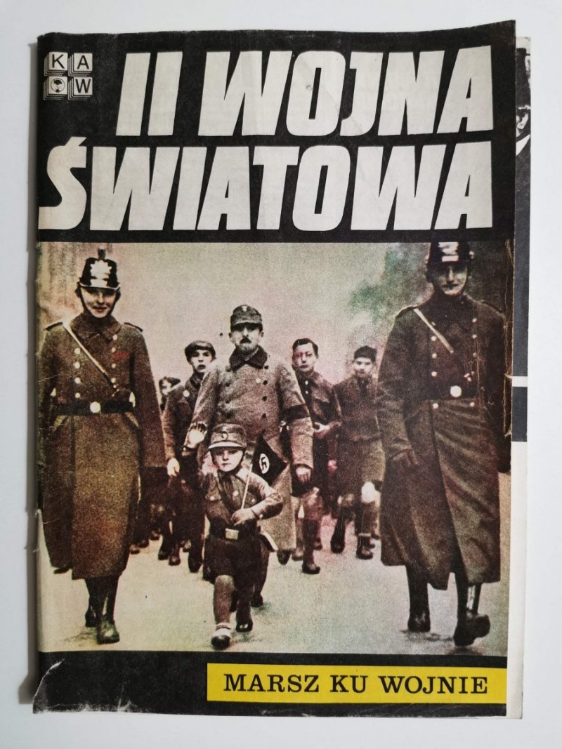 II WOJNA ŚWIATOWA MARSZ KU WOJNIE 