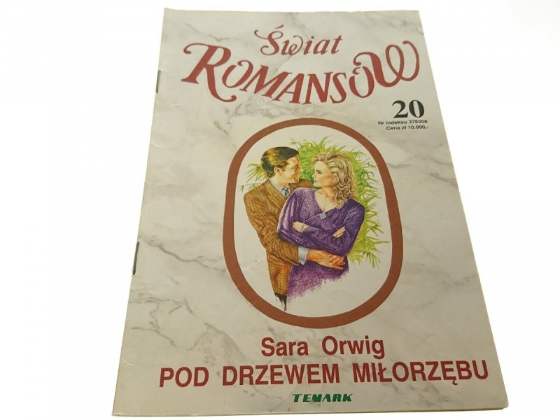 ŚWIAT ROMANSÓW 20 POD DRZEWEM MIŁORZĘBU Orwig 1992