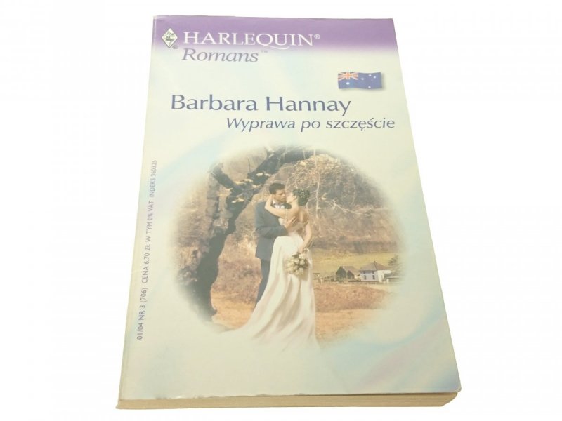 WYPRAWA PO SZCZĘŚCIE - Barbara Hannay (2004)