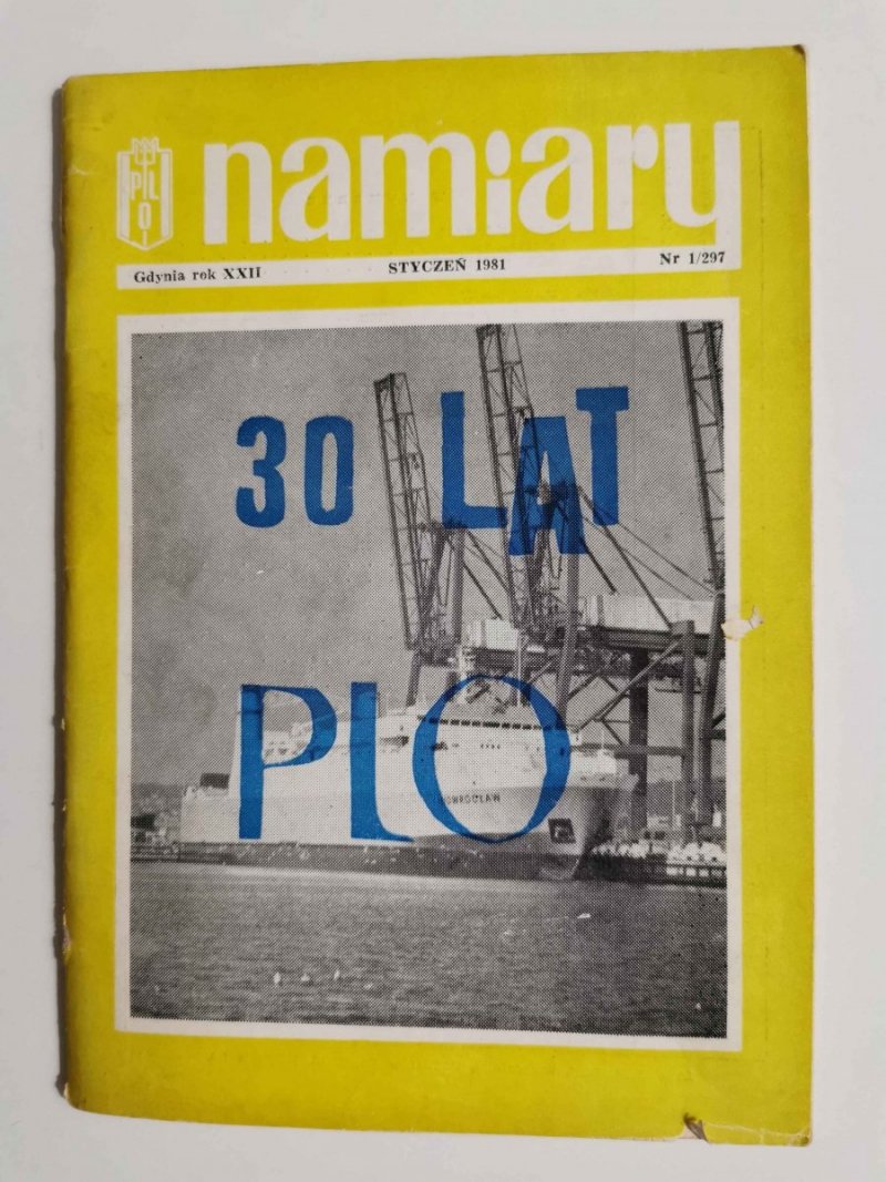 NAMIARY GDYNIA ROK XXII STYCZEŃ 1981 NR 1/297 