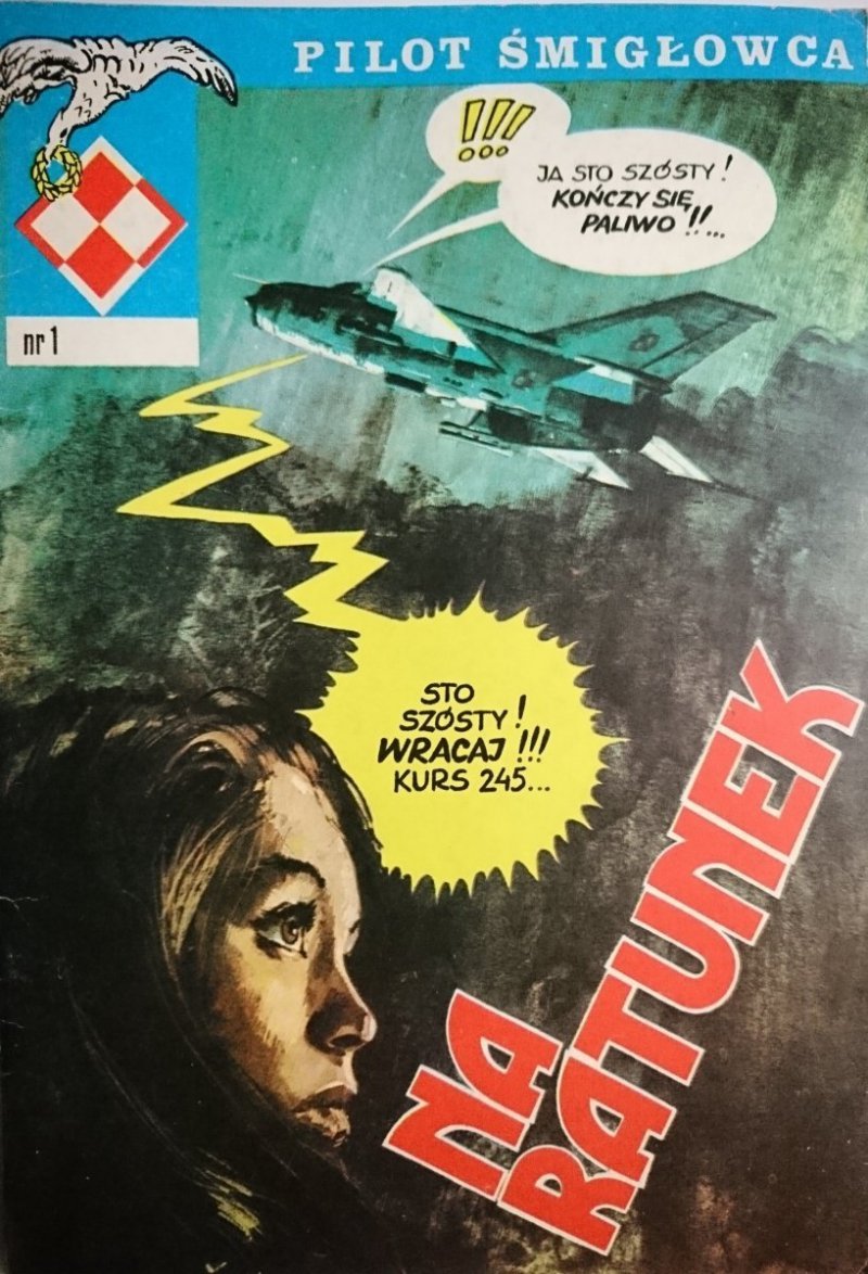 PILOT ŚMIGŁOWCA NR 1 NA RATUNEK 1989