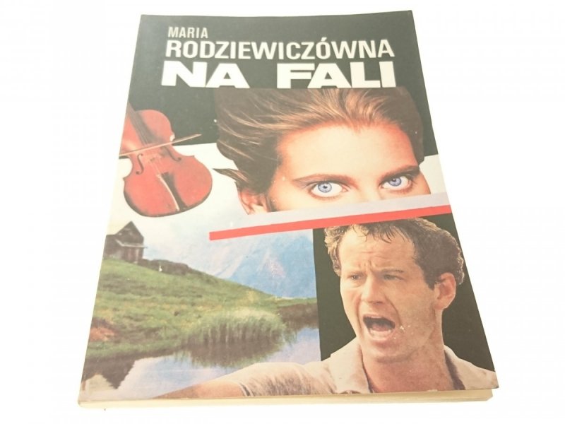 NA FALI - Maria Rodziewiczówna 1991