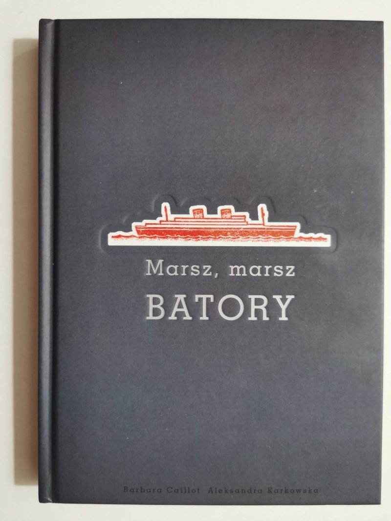 MARSZ, MARSZ BATORY - Barbara Caillot 