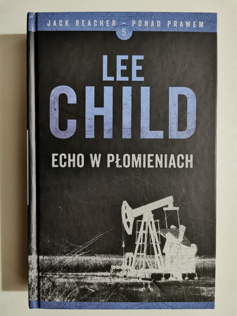 ECHO W PŁOMIENIACH - Lee Child
