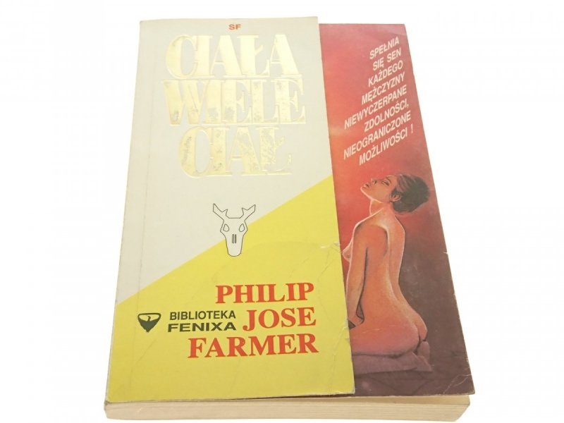 CIAŁA, WIELE CIAŁ - Philip Jose Farmer 1992