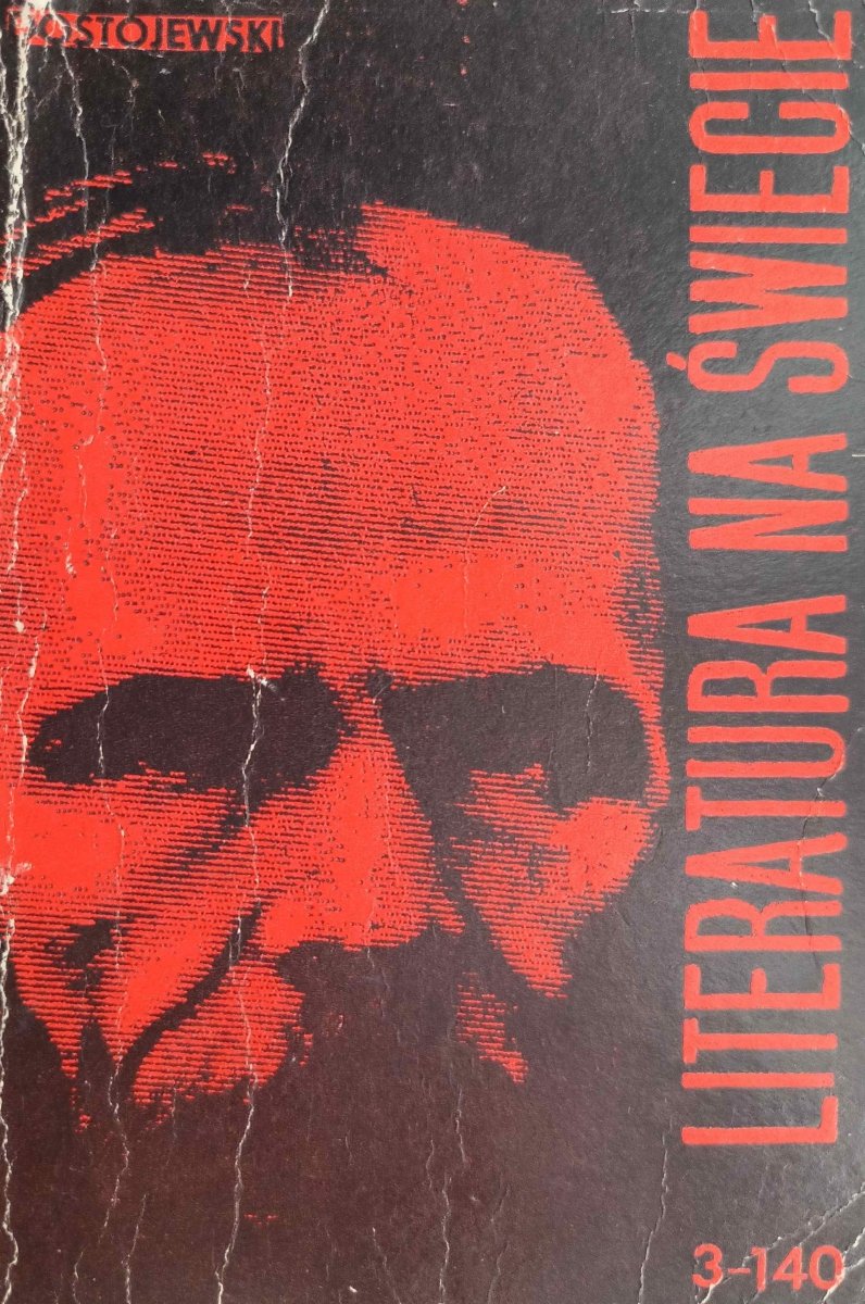 LITERATURA NA ŚWIECIE NR 3-140/1983 DOSTOJEWSKI